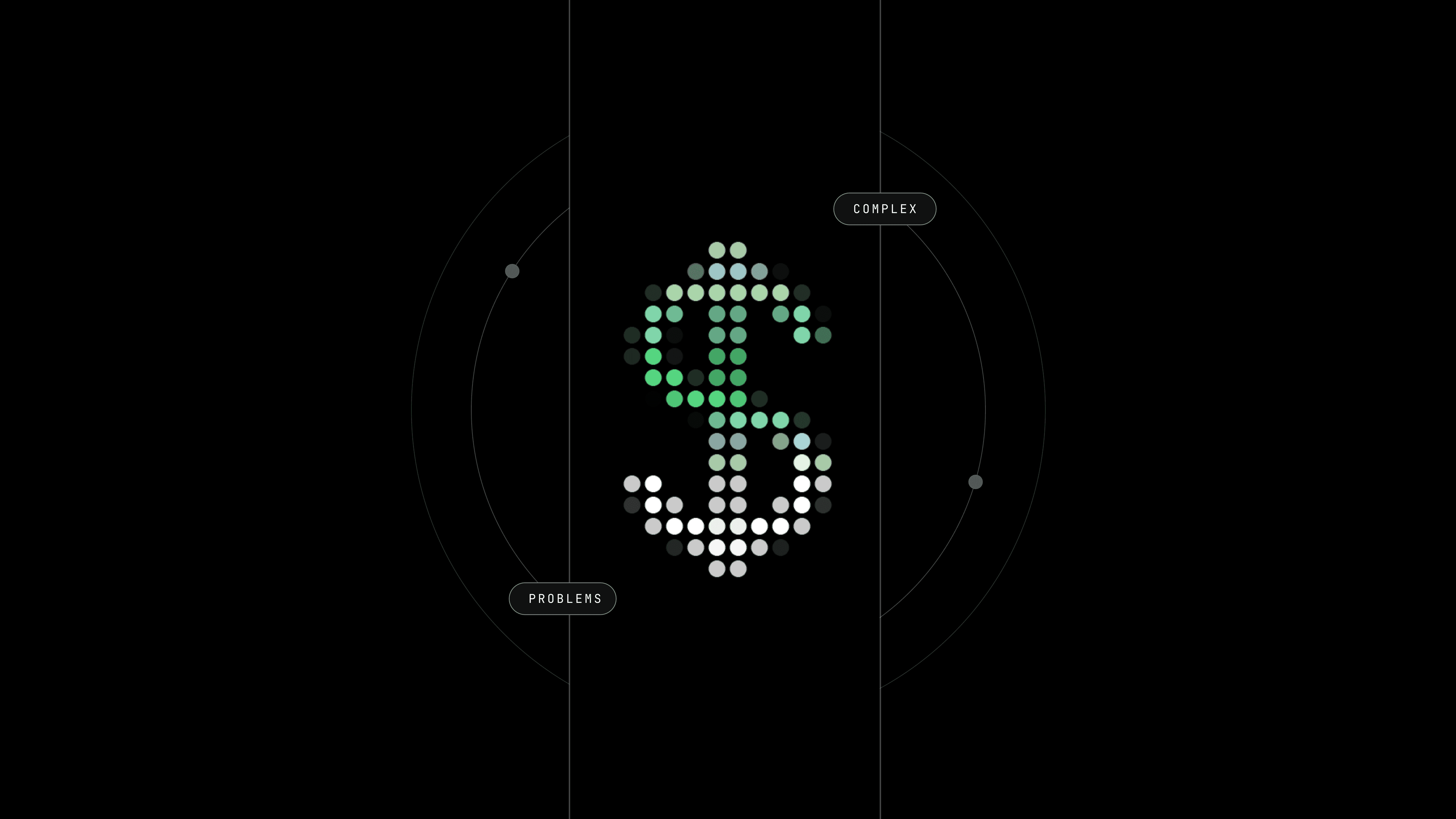 A pixel-dot dollar sign fading from green to white between two vertical rules, ringed by orbits, with Complex and Problems tags